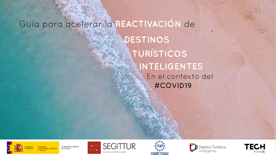 Guía para la reactivación de los destinos turísticos inteligentes tras el COVID-19