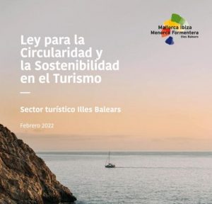 Los ejes de la nueva Ley para la circularidad y la sostenibilidad en el turismo