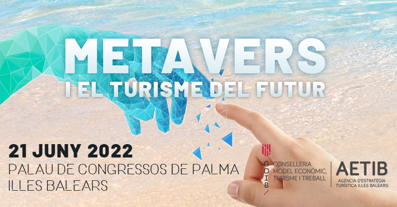 La AETIB organiza un foro sobre ‘Metaverso y el turismo del futuro’