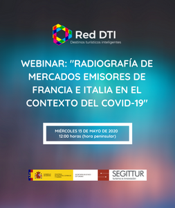 Webinar: "Radiografía mercados emisores de Francia e Italia en el contexto del COVID-19". 13/05/20