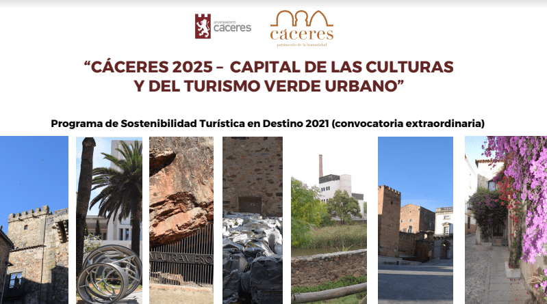 El Plan De Sostenibilidad Turística en Destino 2021 ‘Cáceres 2025 – capital de las culturas y del turismo verde urbano’ da el primer paso para su puesta en marcha