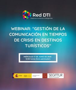 Webinar: "Gestión de la comunicación en tiempos de crisis en destinos turísticos". 17-06-20