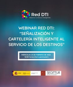Webinar Red DTI Señalización y cartelería inteligente al servicio de los destinos. 23-02-22