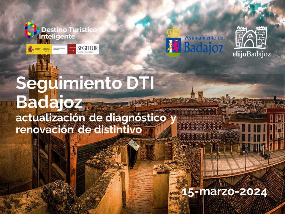 El Ayuntamiento de Badajoz inicia el seguimiento del informe diagnóstico DTI para renovar su distintivo