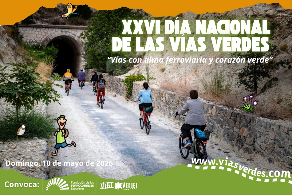 Se convoca el XXVI Día Nacional de las Vías Verdes. Este año bajo el lema “Vías con alma ferroviaria y corazón verde”