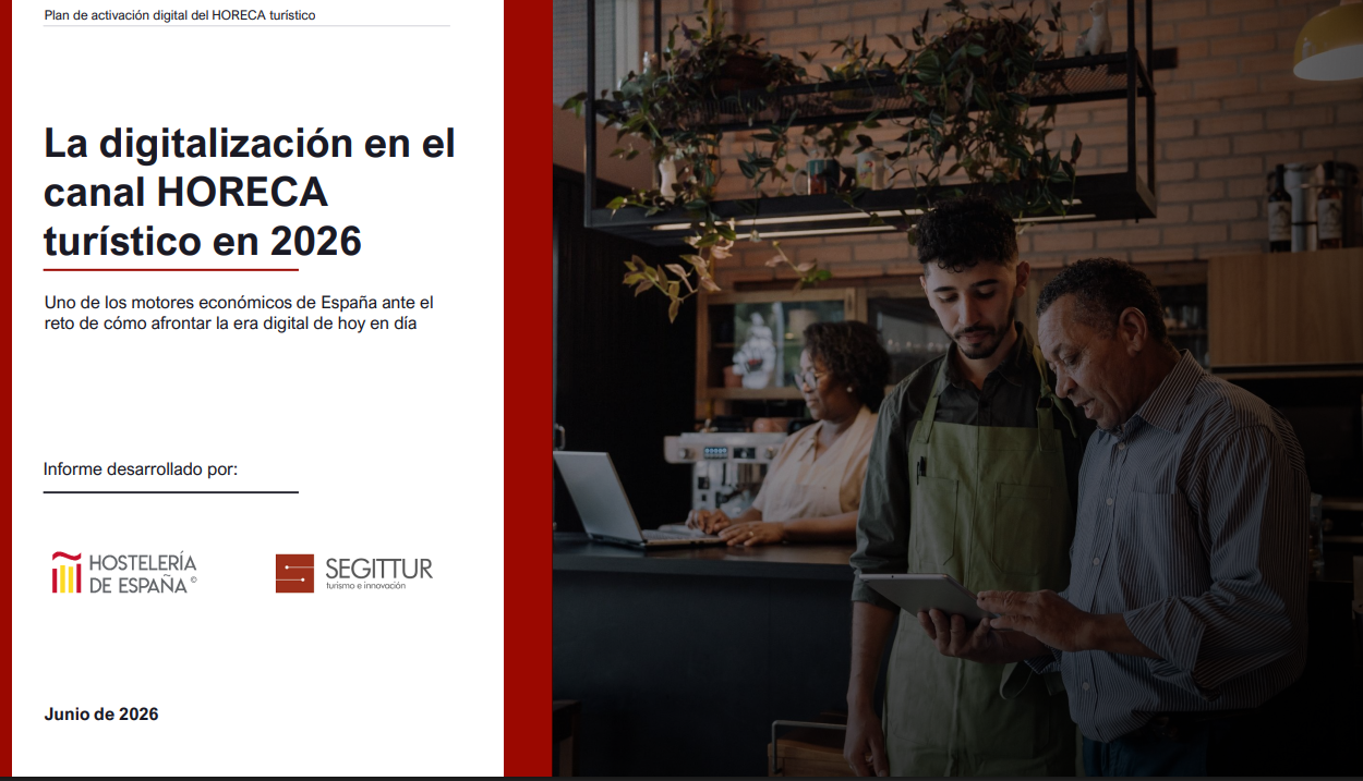 SEGITTUR y Hostelería de España presentan el Plan de activación digital del sector HORECA turístico