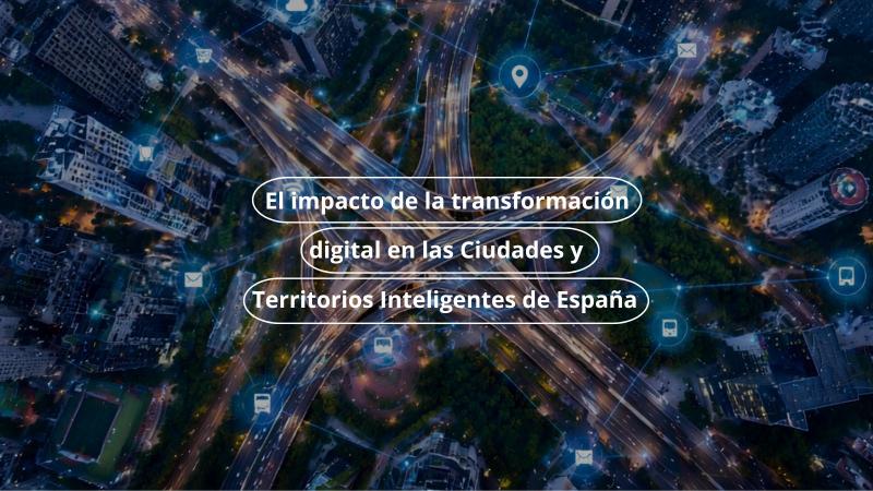 Red.es evalúa impacto de la transformación digital en Ciudades y Territorios Inteligentes